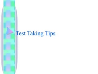 Test Taking Tips 