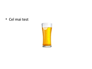 Cel mai test 