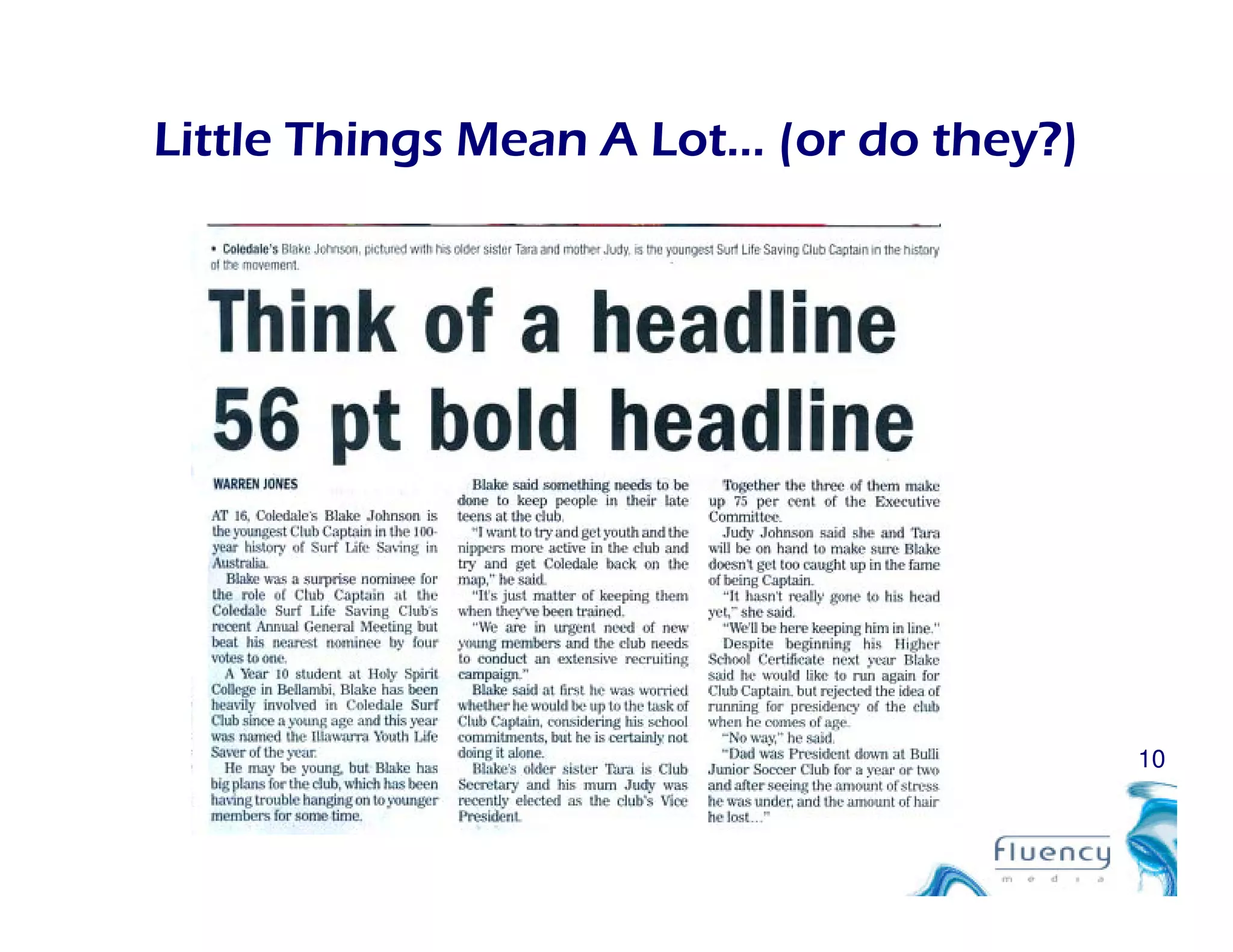 Little Things Mean A Lot… (or do they?)
10
 