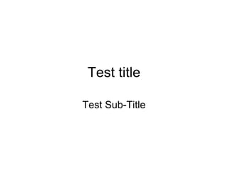 Test title Test Sub-Title 