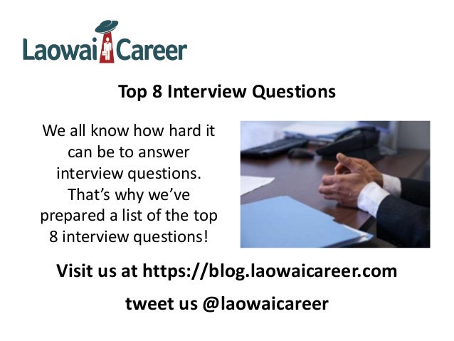 Top 8 Interview Questions