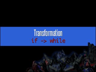 Test, transform, refactor Slide 60