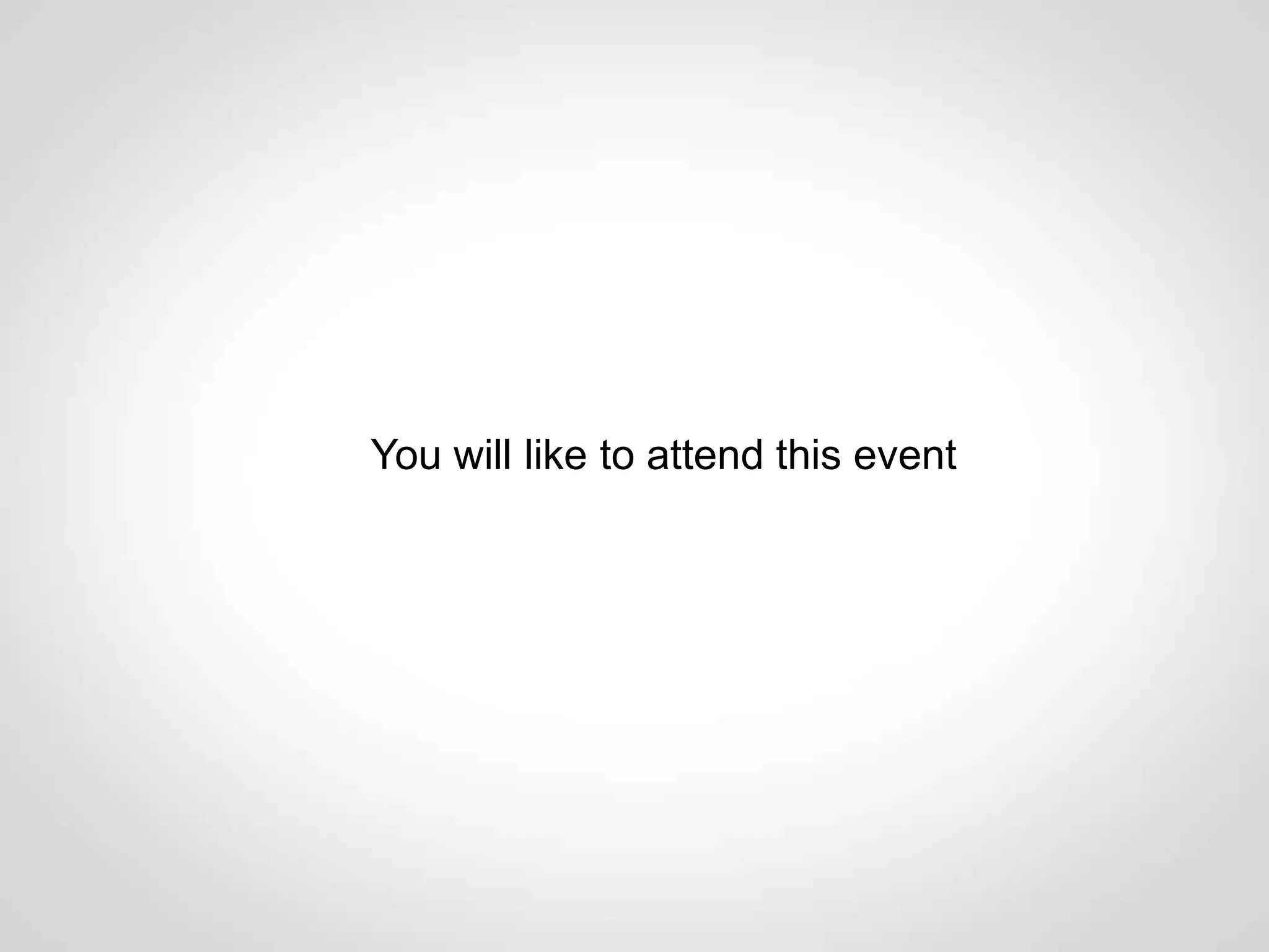 You will like to attend this event
 