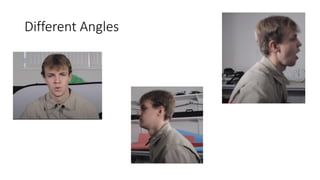Different Angles
 