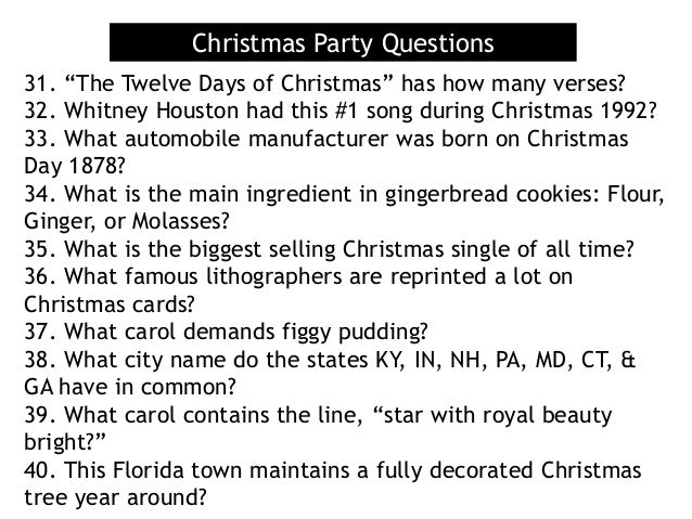 Christmas Party Questions 31. “The
