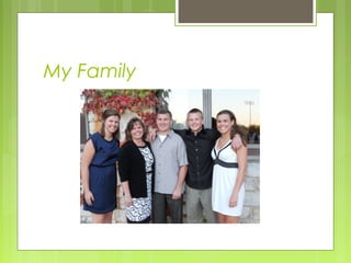 My Family
 