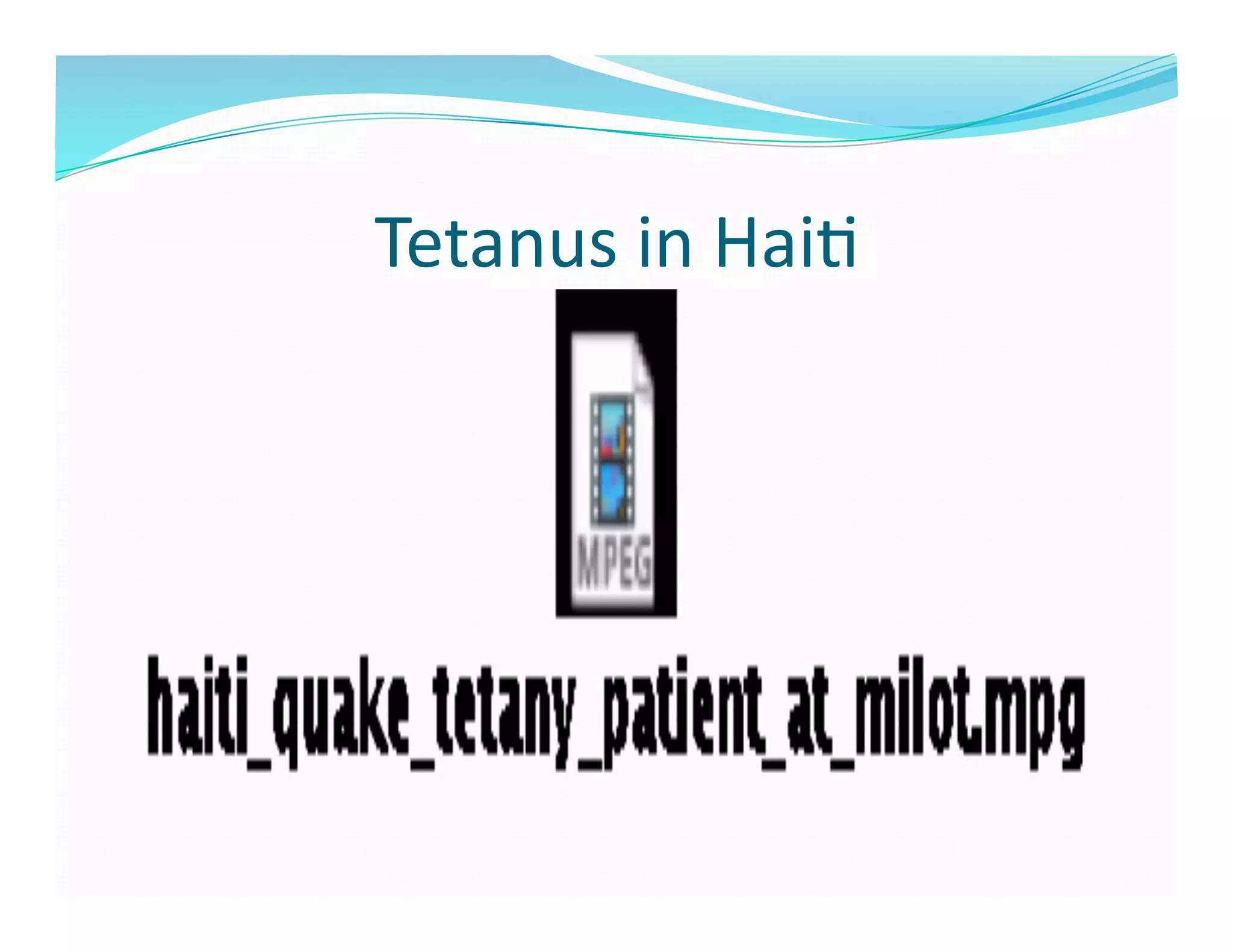 Tetanus	
  in	
  Hai>	
  
 