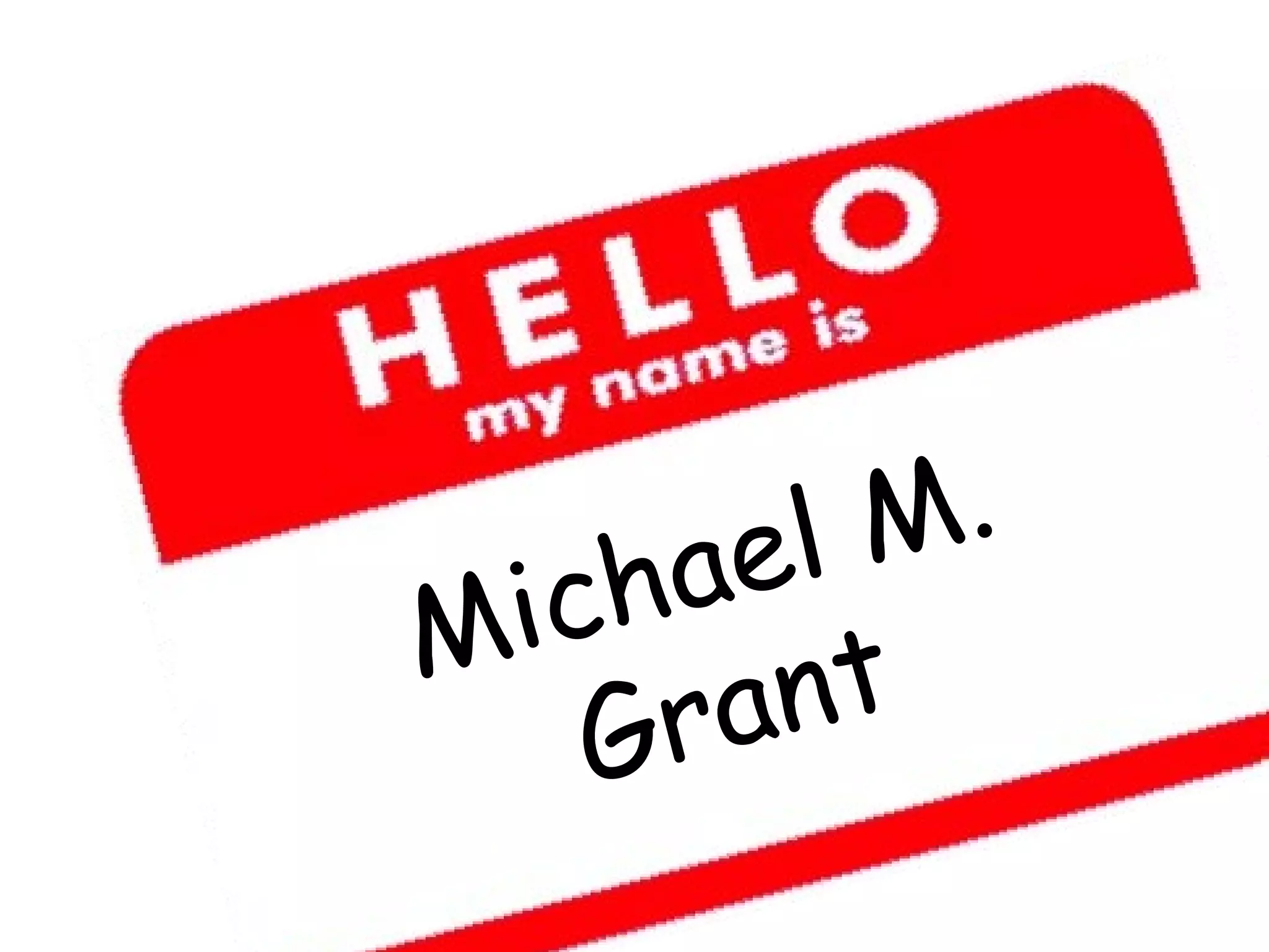 Michael M. Grant 