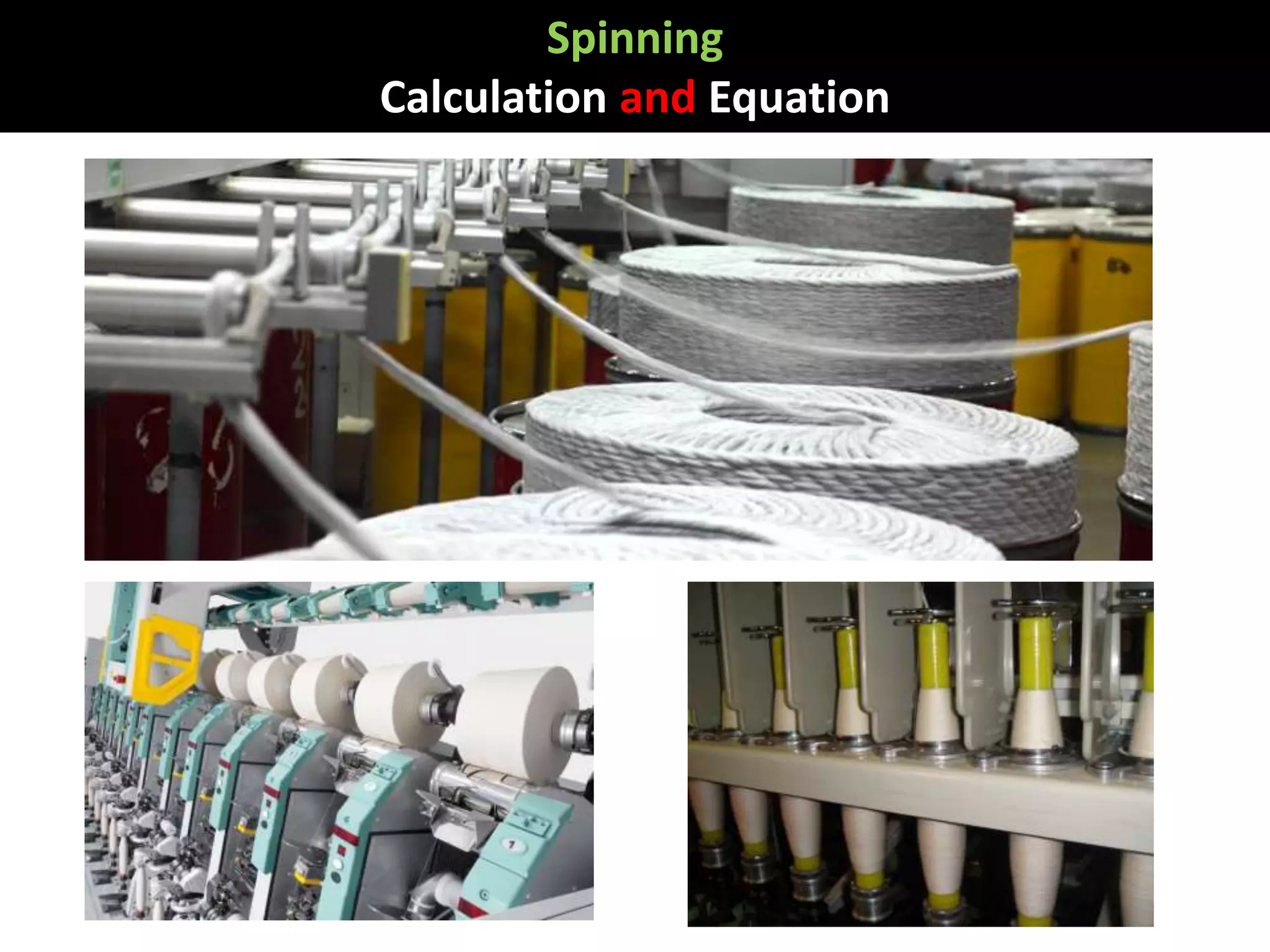 Spinning
Calculation and Equation
 