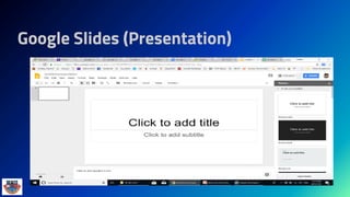 Google Slides (Presentation)
 