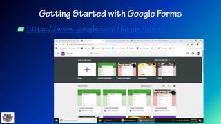 ▰ https://www.google.com/forms/about
 