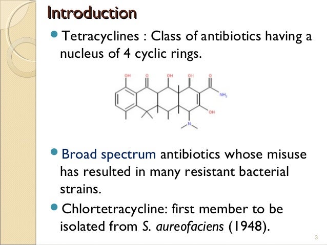 Tetracycline antibiotic type