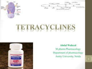 Abdul Waheed
M pharm-Pharmacology
Department of pharmacology
Amity University, Noida
1
 