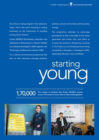 a viable recyling system   awareness & education
 