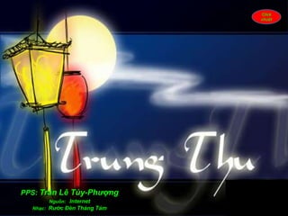 Tet Trung Thu - Tran Le Tuy Phuong | PPT