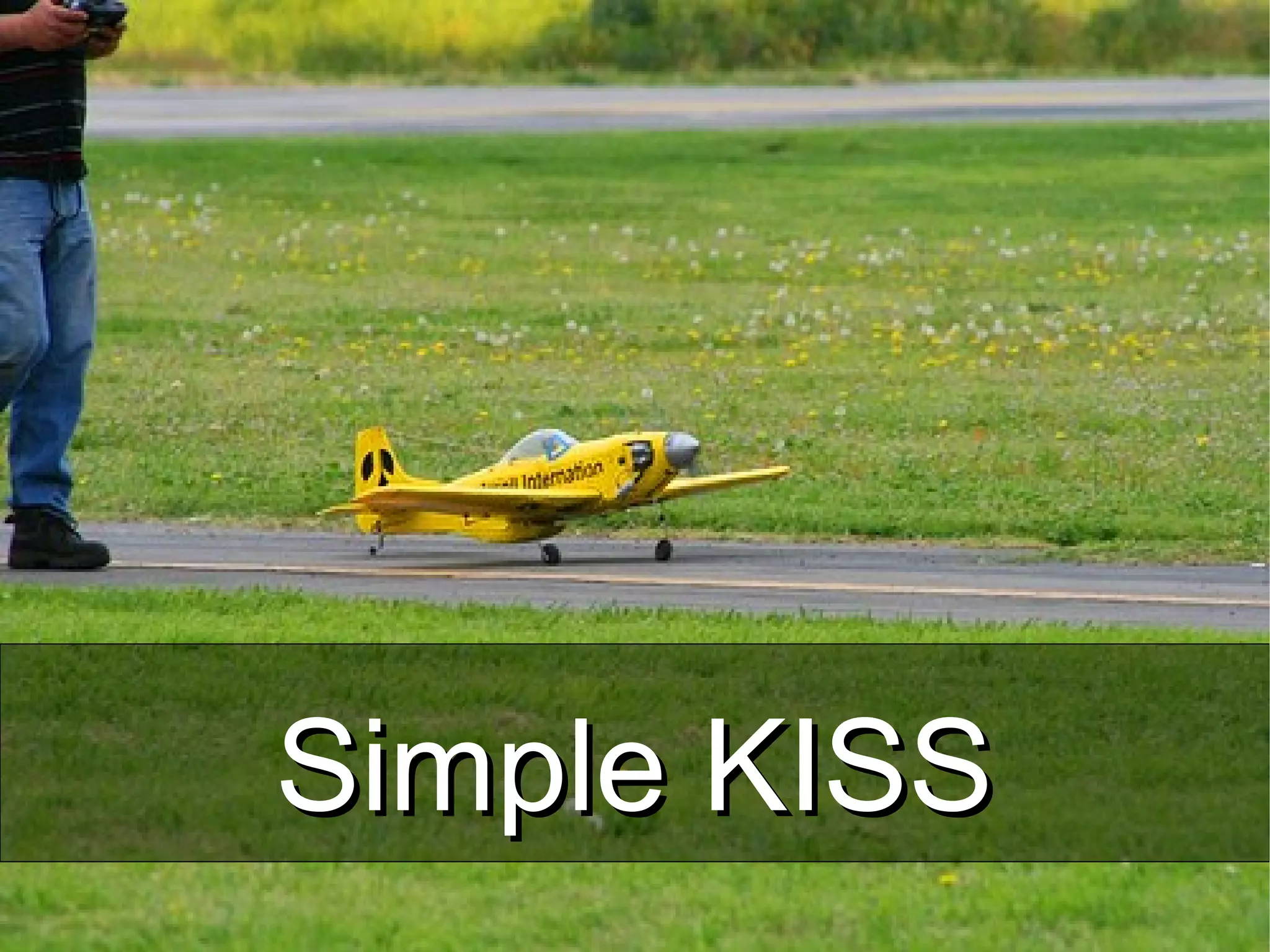 Simple KISSSimple KISS
 
