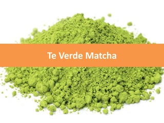 Te Verde Matcha
 