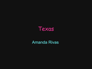 Texas Amanda Rivas   