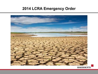 2014 LCRA Emergency Order
 
