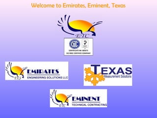 Welcome to Emirates, Eminent, Texas

 