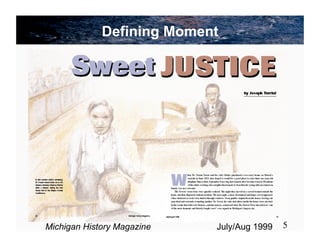 Defining Moment




Michigan History Magazine   July/Aug 1999   5
 