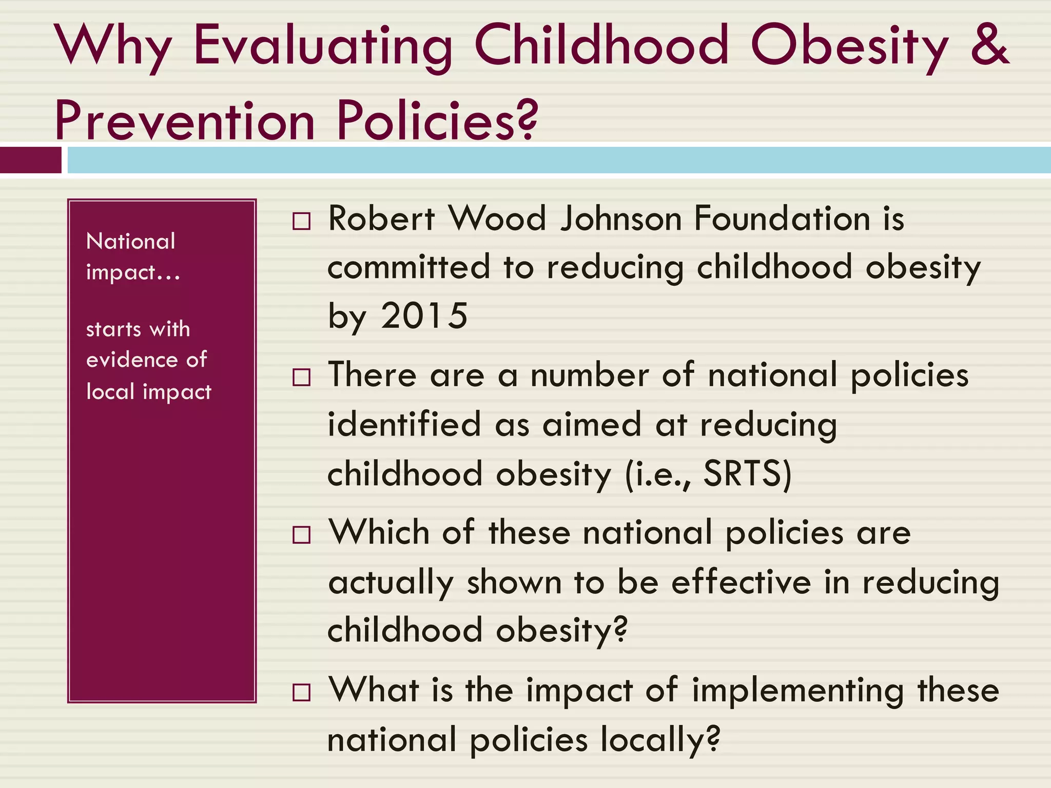 Texas childhood obesity prevention policy evaluation | PPT