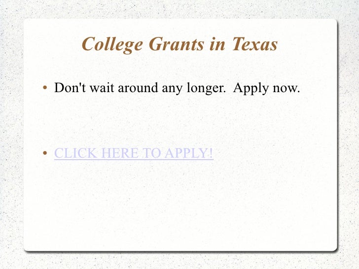 Texas College Grants College Grants in Texas