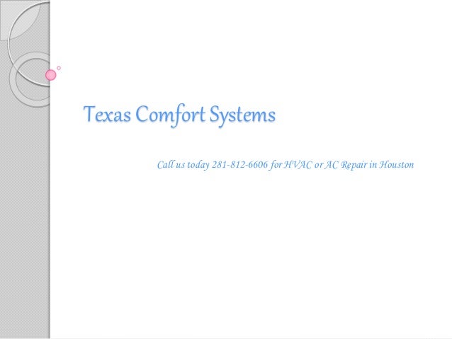 Texas Comfort Systems Ac Repair Or Replace Houston Tx