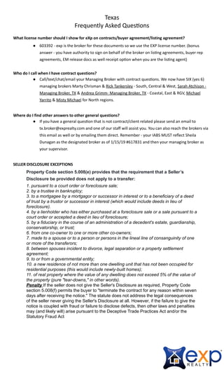 Texas
Frequently Asked Ques ons
What license number should I show for eXp on contracts/buyer agreement/listing agreement?
...