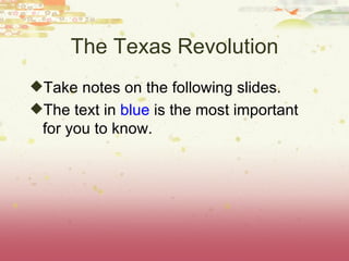 Texas Revolution Powerpoint

          Conversation: None
            Help: Raise hand
   Movement: yes, to see board only
   Activity: Notes over presentation
 