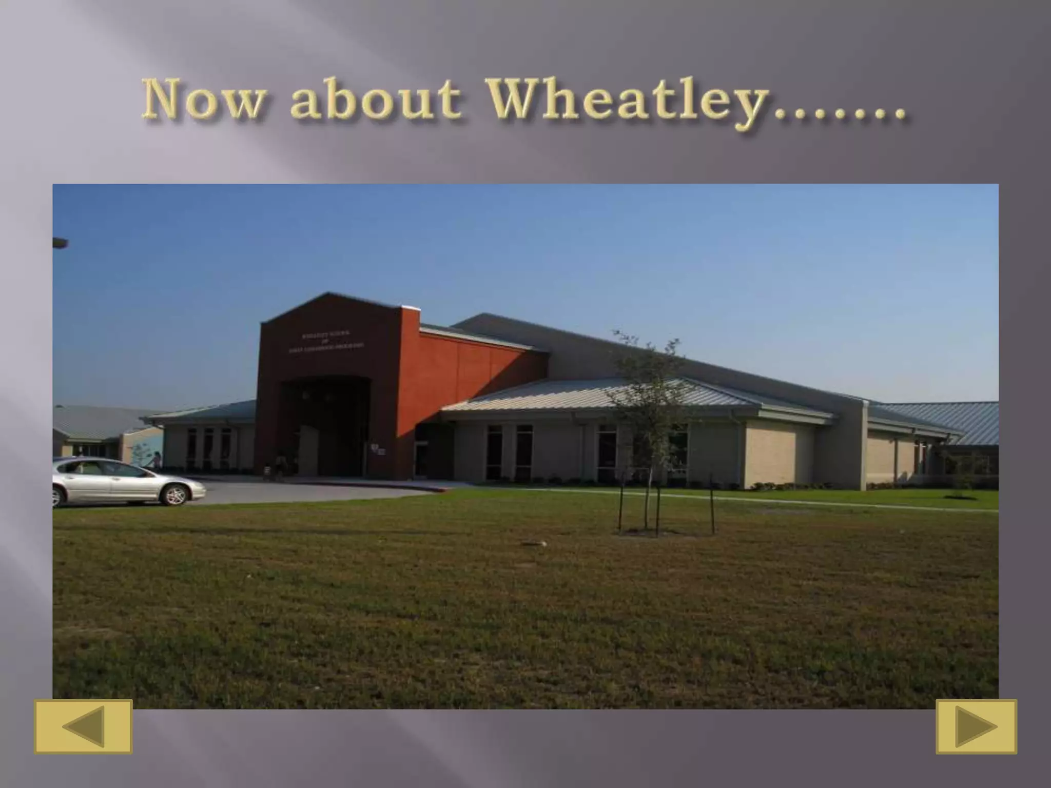 Now about Wheatley…….