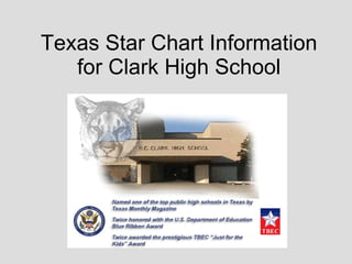 Texas Star Chart Information for Clark High School 