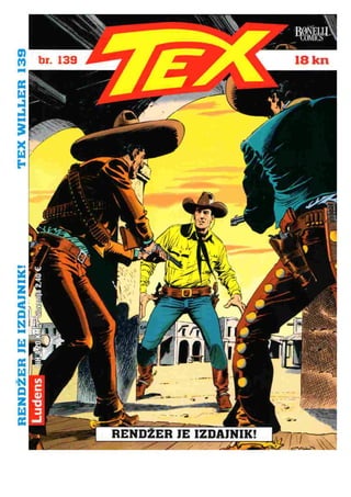Tex l 139 - Rendžer je izdajnik