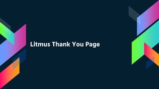 Litmus Thank You Page
 