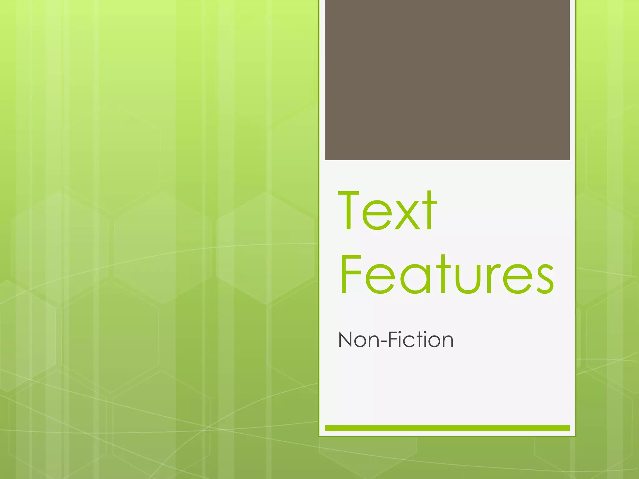 Text
Features
Non-Fiction