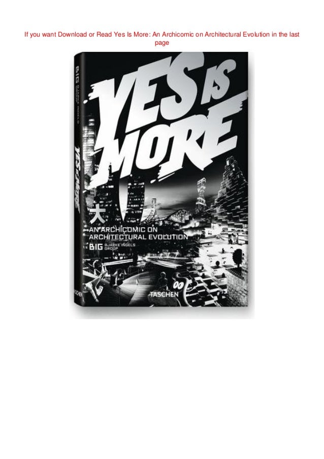 Text books download pdf Yes Is More: An Archicomic on ...
