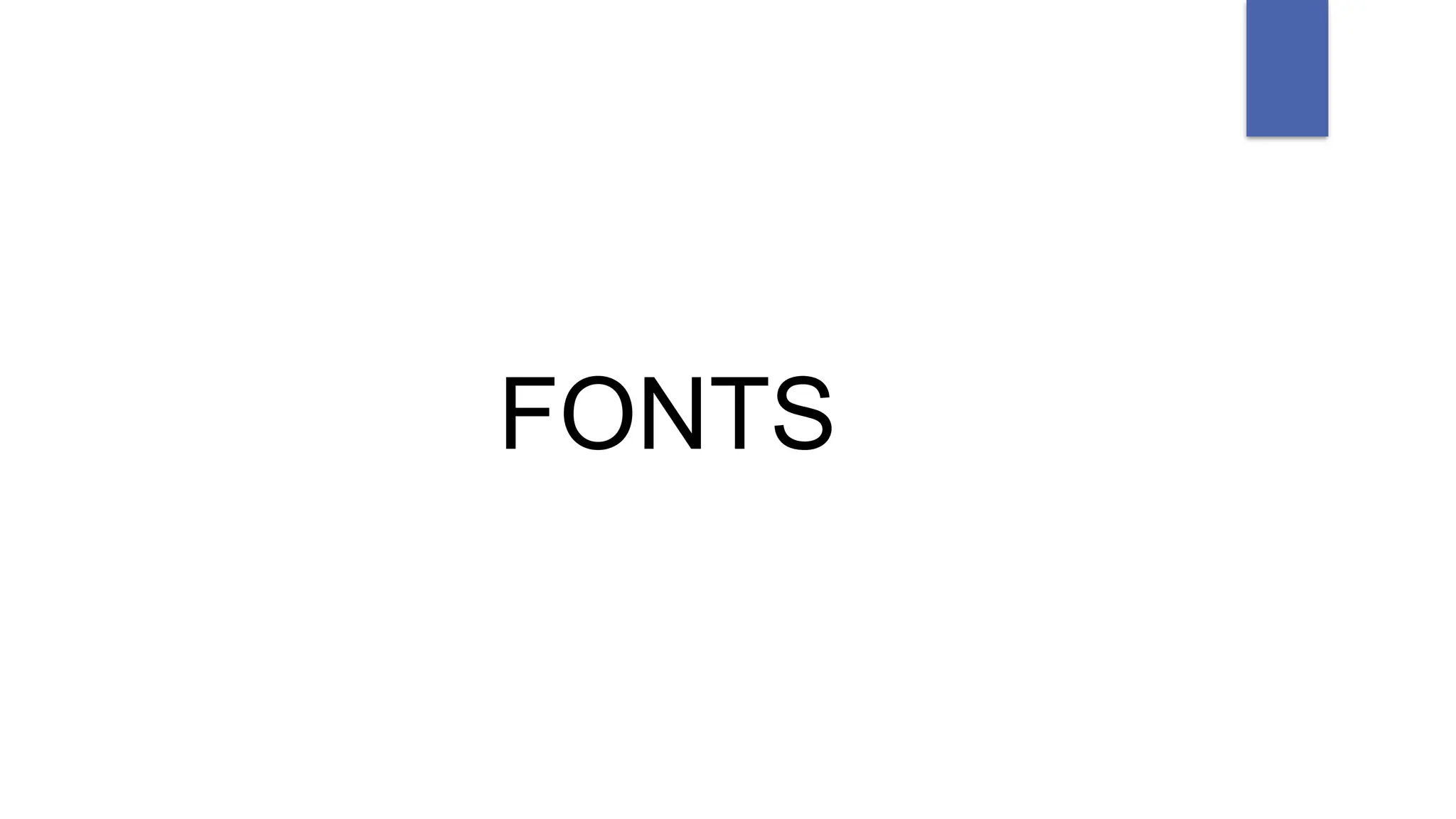 FONTS
 