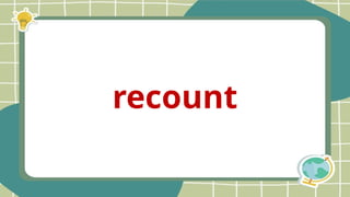 recount
 