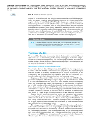 Username: Gale PooleyBook: Real Estate Principles: A Value Approach, 4th Edition. No part of any book may be reproduced or 
transmitted in any form by any means without the publisher's prior written permission. Use (other than pursuant to the qualified 
fair use privilege) in violation of the law or these Terms of Service is prohibited. Violators will be prosecuted to the full extent of 
the law. 
 