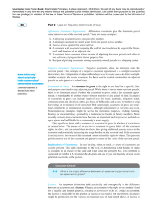Username: Gale PooleyBook: Real Estate Principles: A Value Approach, 4th Edition. No part of any book may be reproduced or 
transmitted in any form by any means without the publisher's prior written permission. Use (other than pursuant to the qualified 
fair use privilege) in violation of the law or these Terms of Service is prohibited. Violators will be prosecuted to the full extent of 
the law. 
 