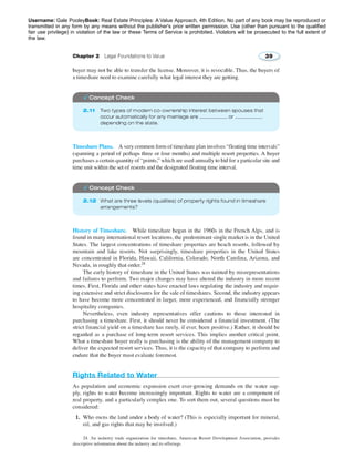 Username: Gale PooleyBook: Real Estate Principles: A Value Approach, 4th Edition. No part of any book may be reproduced or 
transmitted in any form by any means without the publisher's prior written permission. Use (other than pursuant to the qualified 
fair use privilege) in violation of the law or these Terms of Service is prohibited. Violators will be prosecuted to the full extent of 
the law. 
 