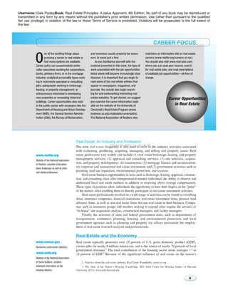 Username: Gale PooleyBook: Real Estate Principles: A Value Approach, 4th Edition. No part of any book may be reproduced or 
transmitted in any form by any means without the publisher's prior written permission. Use (other than pursuant to the qualified 
fair use privilege) in violation of the law or these Terms of Service is prohibited. Violators will be prosecuted to the full extent of 
the law. 
2776258 2014/09/01 212.215.218.159 
 