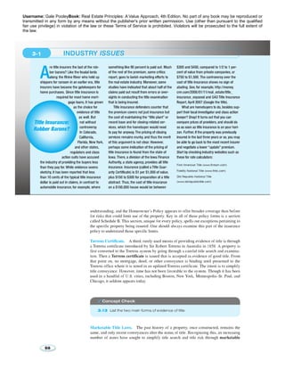 Username: Gale PooleyBook: Real Estate Principles: A Value Approach, 4th Edition. No part of any book may be reproduced or 
transmitted in any form by any means without the publisher's prior written permission. Use (other than pursuant to the qualified 
fair use privilege) in violation of the law or these Terms of Service is prohibited. Violators will be prosecuted to the full extent of 
the law. 
 