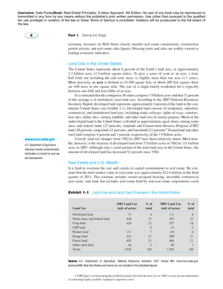 Username: Gale PooleyBook: Real Estate Principles: A Value Approach, 4th Edition. No part of any book may be reproduced or 
transmitted in any form by any means without the publisher's prior written permission. Use (other than pursuant to the qualified 
fair use privilege) in violation of the law or these Terms of Service is prohibited. Violators will be prosecuted to the full extent of 
the law. 
 