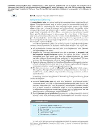 Username: Gale PooleyBook: Real Estate Principles: A Value Approach, 4th Edition. No part of any book may be reproduced or 
transmitted in any form by any means without the publisher's prior written permission. Use (other than pursuant to the qualified 
fair use privilege) in violation of the law or these Terms of Service is prohibited. Violators will be prosecuted to the full extent of 
the law. 
2776258 2014/09/13 2.89.220.176 
 