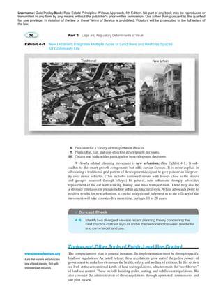 Username: Gale PooleyBook: Real Estate Principles: A Value Approach, 4th Edition. No part of any book may be reproduced or 
transmitted in any form by any means without the publisher's prior written permission. Use (other than pursuant to the qualified 
fair use privilege) in violation of the law or these Terms of Service is prohibited. Violators will be prosecuted to the full extent of 
the law. 
 