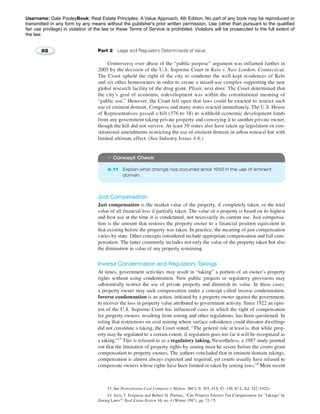 Username: Gale PooleyBook: Real Estate Principles: A Value Approach, 4th Edition. No part of any book may be reproduced or 
transmitted in any form by any means without the publisher's prior written permission. Use (other than pursuant to the qualified 
fair use privilege) in violation of the law or these Terms of Service is prohibited. Violators will be prosecuted to the full extent of 
the law. 
 