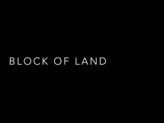 B L O C K O F L A N D
 