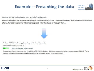 Example – Presenting the data




               14
 