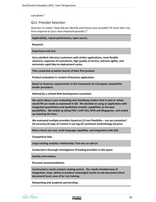 Text/Content Analytics 2011: User Perspectives


       consultant.”

       Q11: Provider Selection
       Question 11 as...